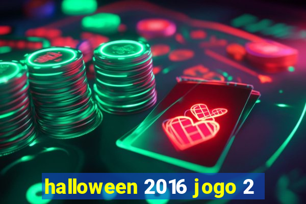 halloween 2016 jogo 2